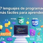 Los 7 lenguajes de programación más fáciles para aprender