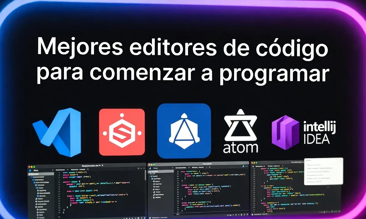 Mejores editores de código para comenzar a programar
