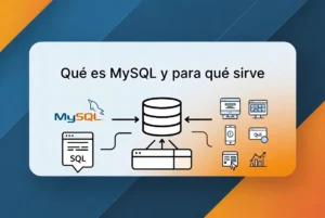 Qué es MySQL y para qué sirve